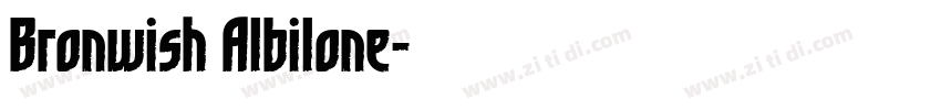Bronwish Albilone字体转换